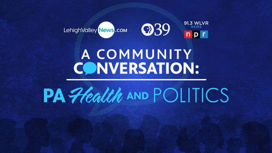 Community Conversation: Pa. Health and Politics