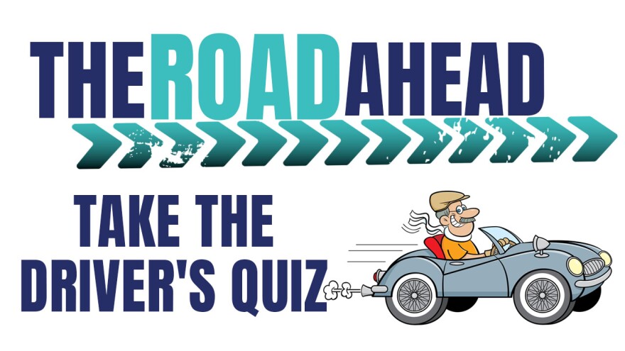 Driver's quiz for The Road Ahead