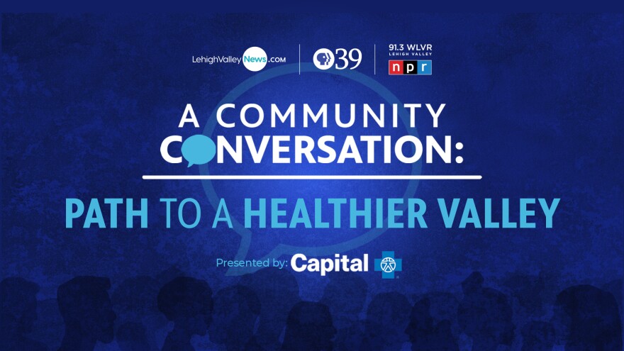 'A Community Conversation: Path to a Healthier Valley'