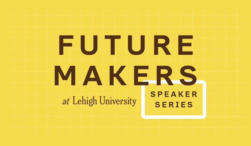 Lehigh University speaker series